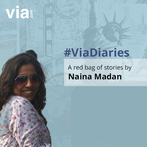 Via Diaries With Blogger Naina Madan